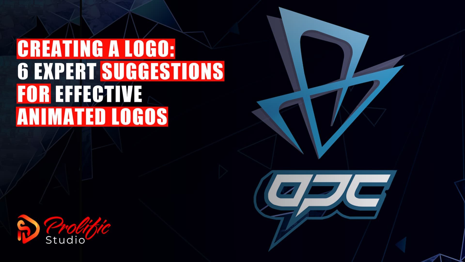 Creating a Logo: 6 Expert Suggestions for Effective Animated Logos