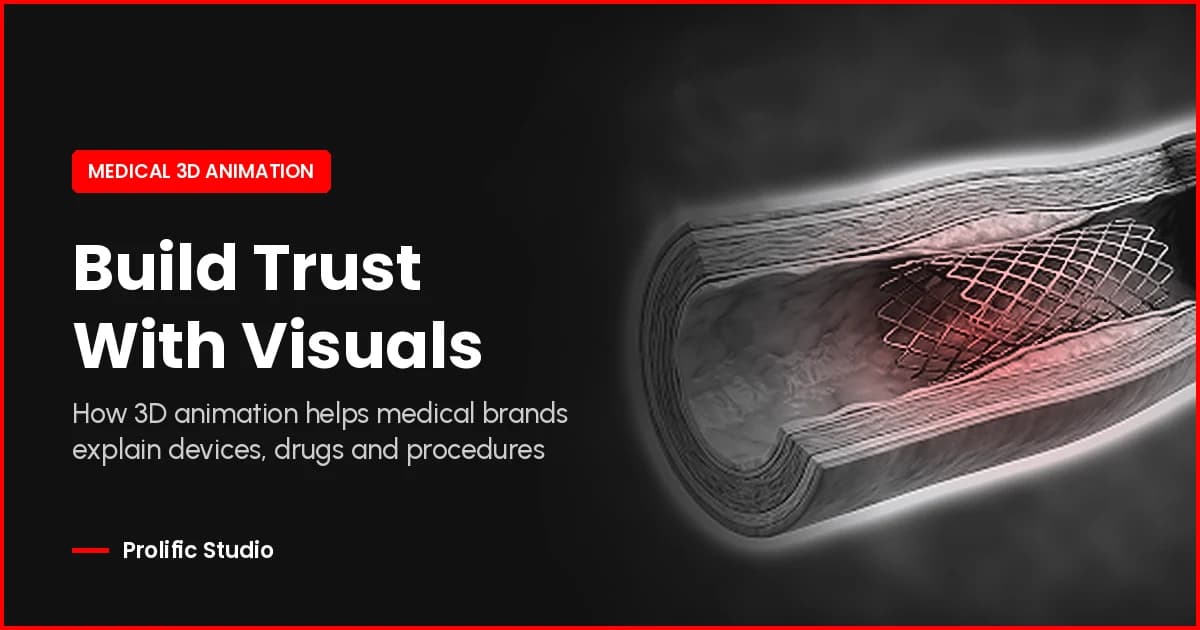 3D Medical Animation: How Healthcare Brands Use Visual Storytelling to Build Trust
