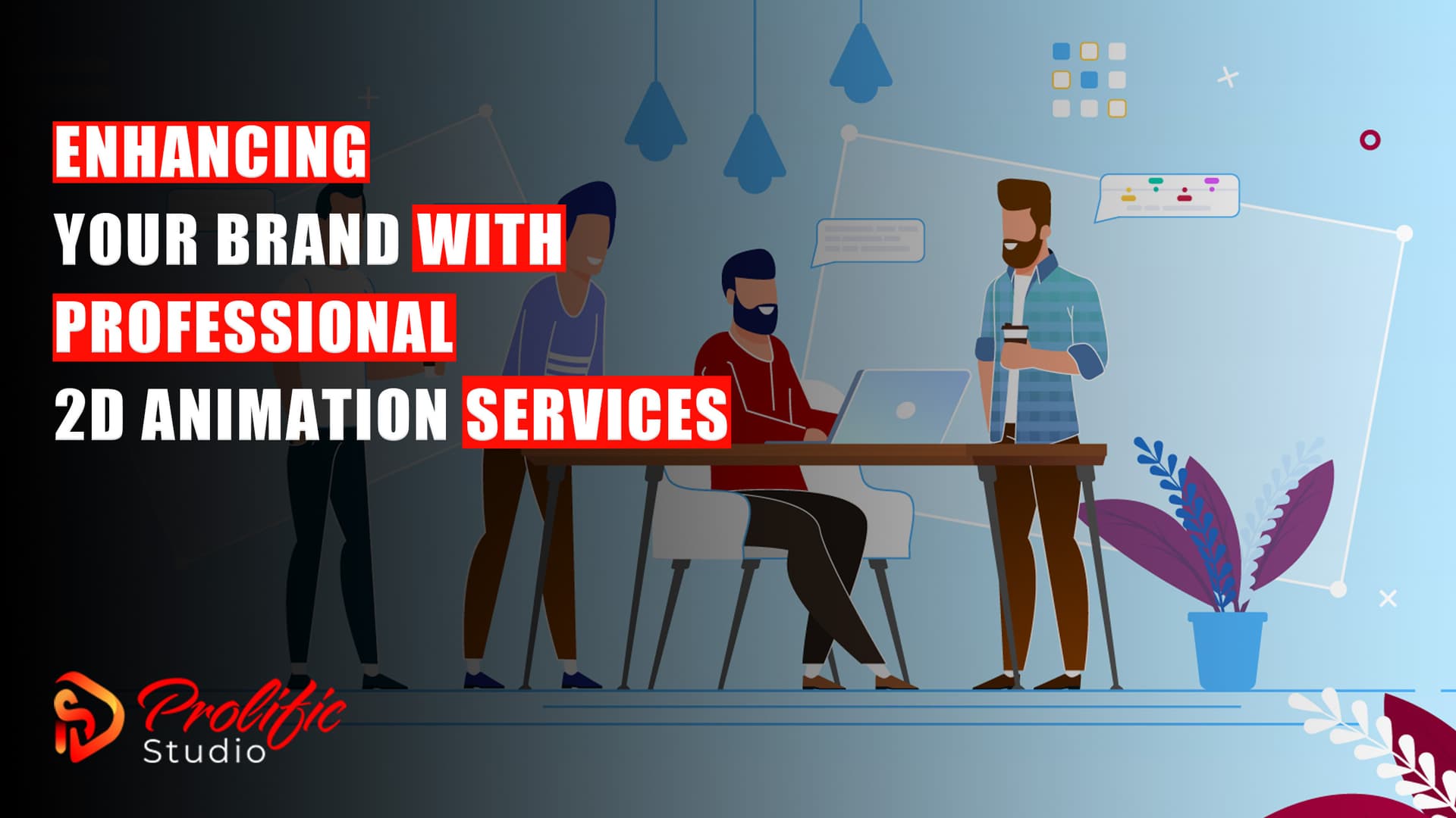 Enhancing Your Brand with Professional 2D Animation Services