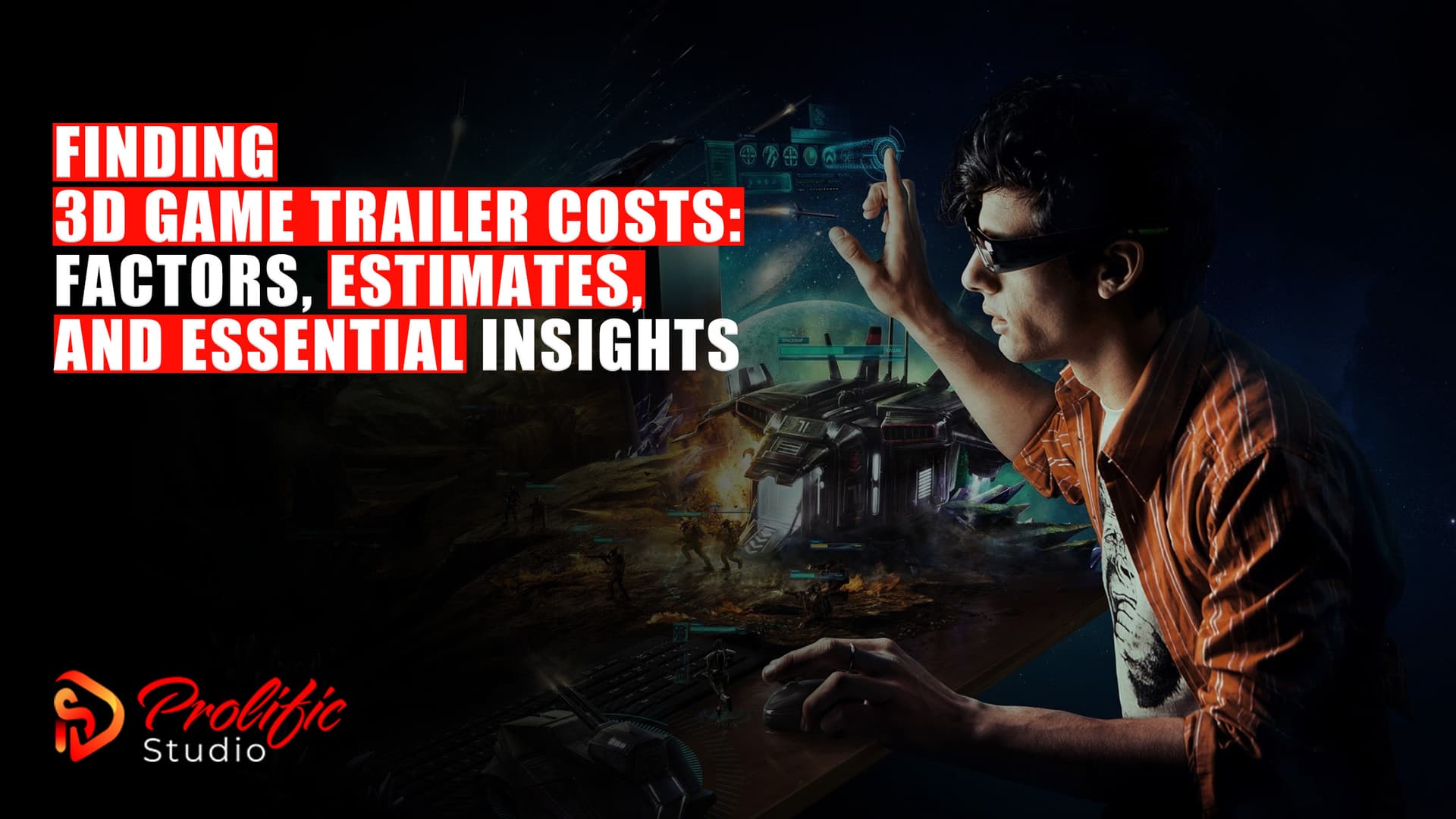 Finding 3D Game Trailer Costs: Factors, Estimates, and Essential Insights