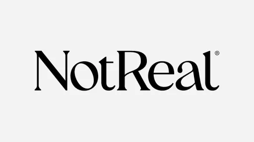 Not Real